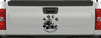YOLO You Only Live Once Fourwheeler Off Road Car or Truck Window Decal Sticker (Black)