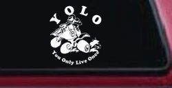 YOLO You Only Live Once Fourwheeler Off Road Car or Truck Window Decal Sticker