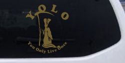 YOLO You Only Live Once Grim Reaper Funny Car or Truck Window Decal Sticker (Gold)