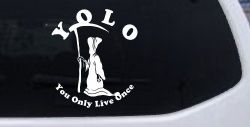 YOLO You Only Live Once Grim Reaper Funny Car or Truck Window Decal Sticker