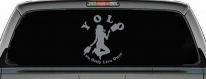 YOLO You Only Live Once Shopping Car or Truck Window Vinyl Decal Sticker (Telegrey)