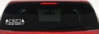 All Who Enter Surrender Their Booty Pirate Funny Car or Truck Window Vinyl Decal Sticker (White)