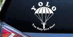 YOLO You Only Live Once Skydiving Sports Car or Truck Window Decal Sticker