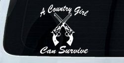 A Country Girl Can Survive Crossed Pistols Guns Car or Truck Window Decal Sticker