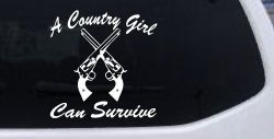 A Country Girl Can Survive Crossed Pistols Guns Car or Truck Window Decal Sticker