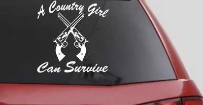 A Country Girl Can Survive Crossed Pistols Guns Car or Truck Window Vinyl Decal Sticker