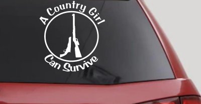 A Country Girl Can Survive Rifle And Pistol Guns Car or Truck Window Vinyl Decal Sticker