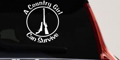 A Country Girl Can Survive Rifle And Pistol Guns Car or Truck Window Vinyl Decal Sticker (White)
