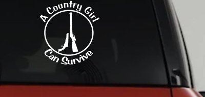 A Country Girl Can Survive Rifle And Pistol Guns Car or Truck Window Vinyl Decal Sticker