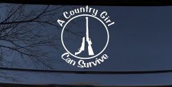 A Country Girl Can Survive Rifle And Pistol Guns Car or Truck Window Decal Sticker