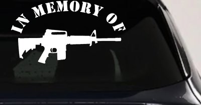 In Memory Of AR 15 Military Car or Truck Window Vinyl Decal Sticker