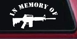 In Memory Of AR 15 Military Car or Truck Window Decal Sticker