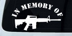 In Memory Of AR 15 Military Car or Truck Window Decal Sticker