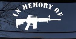 In Memory Of AR 15 Military Car or Truck Window Decal Sticker