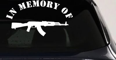 In Memory Of AK 47 Military Car or Truck Window Vinyl Decal Sticker