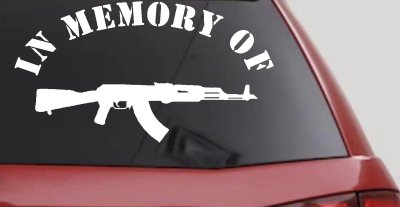 In Memory Of AK 47 Military Car or Truck Window Vinyl Decal Sticker