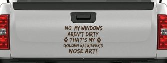 My Windows Aren't Dirty Golden Retriever Dog Car or Truck Window Decal Sticker (Brown)