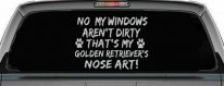 My Windows Aren't Dirty Golden Retriever Dog Car or Truck Window Decal Sticker (Light Gray)