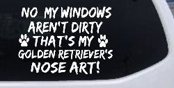 My Windows Arent Dirty Golden Retriever Dog Car or Truck Window Decal Sticker