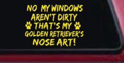 My Windows Aren't Dirty Golden Retriever Dog Car or Truck Window Decal Sticker (Yellow)