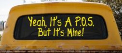 Yeah Its A POS But It's Mine Funny Car or Truck Window Decal Sticker (Yellow)