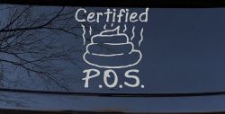 Certified POS Funny Car or Truck Window Vinyl Decal Sticker (Light Gray)