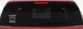 Certified POS Funny Car or Truck Window Decal Sticker (White)