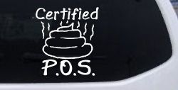 Certified POS Funny Car or Truck Window Decal Sticker