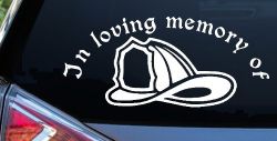 In Loving Memory Of Firefighter Helmet Car or Truck Window Decal Sticker