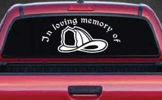 In Loving Memory Of Firefighter Helmet Car or Truck Window Decal Sticker