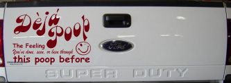 Funny Deja Poop Done this Poop Before Funny Car or Truck Window Decal Sticker (Burgundy)