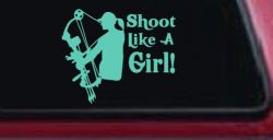 Shoot Like A Girl Bow Hunter Hunting Car or Truck Window Vinyl Decal Sticker (Mint)