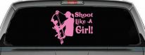 Shoot Like A Girl Bow Hunter Hunting Car or Truck Window Decal Sticker (Pink)
