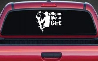 Shoot Like A Girl Bow Hunter Hunting Car or Truck Window Decal Sticker