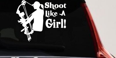 Shoot Like A Girl Bow Hunter Hunting Car or Truck Window Vinyl Decal Sticker