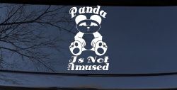 Panda Is Not Amused Funny Car or Truck Window Decal Sticker