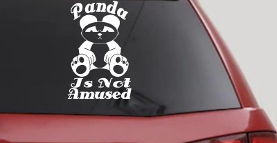 Panda Is Not Amused Funny Car or Truck Window Vinyl Decal Sticker