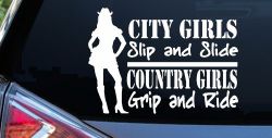 City Girls Slip And Slide Country Girls Grip And Ride Car or Truck Window Decal Sticker