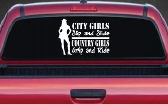 City Girls Slip And Slide Country Girls Grip And Ride Car or Truck Window Decal Sticker