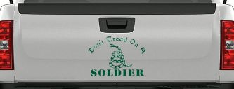 Dont Tread On A Soldier Military Car or Truck Window Vinyl Decal Sticker (Dark Green)