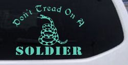 Dont Tread On A Soldier Military Car or Truck Window Decal Sticker (Mint)