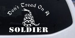 Dont Tread On A Soldier Military Car or Truck Window Decal Sticker