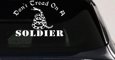 Dont Tread On A Soldier Military Car or Truck Window Vinyl Decal Sticker