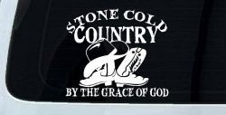 Stone Cold Country By The Grace Of God Car or Truck Window Decal Sticker