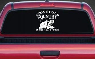 Stone Cold Country By The Grace Of God Car or Truck Window Decal Sticker