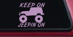 Keep On Jeepin On Off Road Car or Truck Window Vinyl Decal Sticker (Lilac)