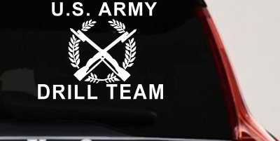 US Army Drill Team  Military Car or Truck Window Vinyl Decal Sticker