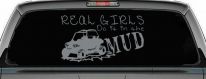 Real Girls Do It In The Mud UTV Off Road Car or Truck Window Vinyl Decal Sticker (Telegrey)