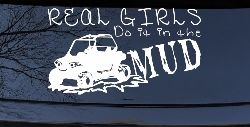 Real Girls Do It In The Mud UTV Off Road Car or Truck Window Decal Sticker