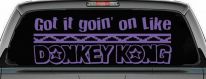 Got It Goin On Like Donkey Kong Funny Car or Truck Window Vinyl Decal Sticker (Purple)